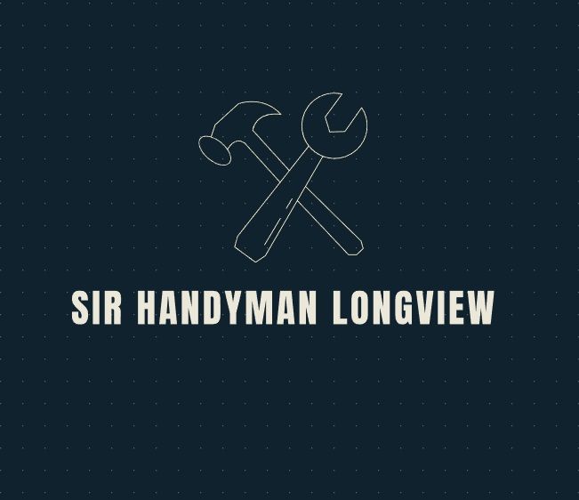 Sir Handyman Longview TX, Longview