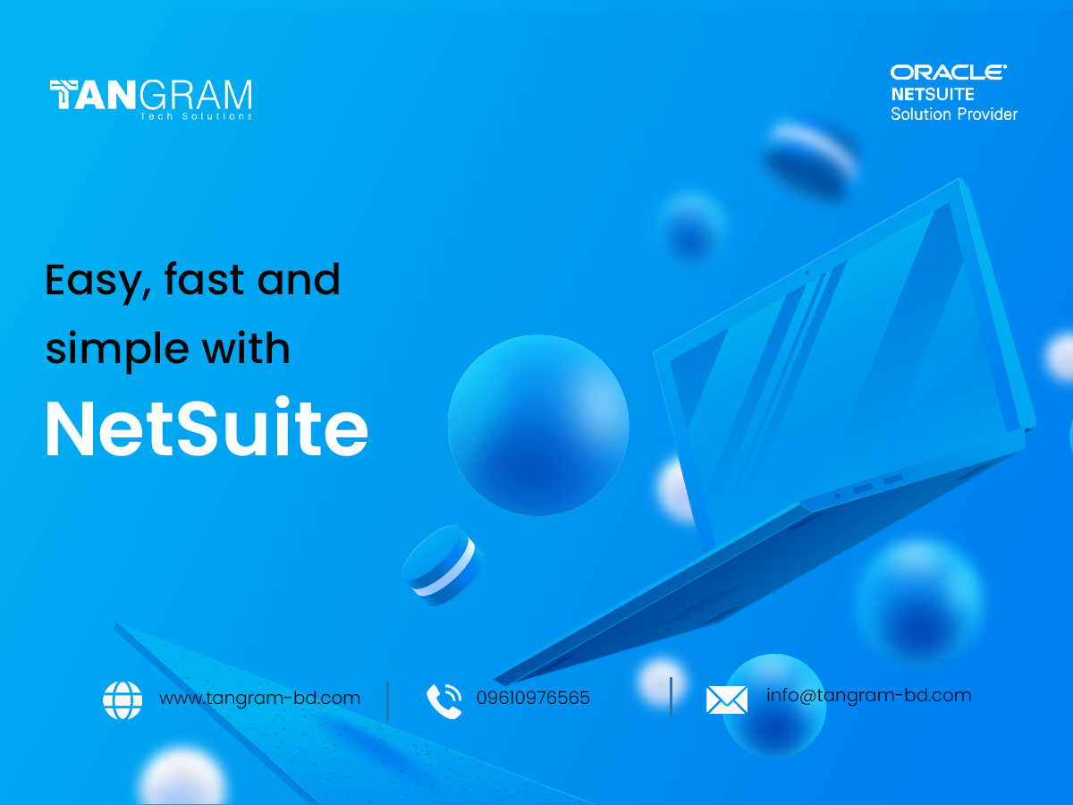 Tangram Tech Solutions Ltd. Dhaka Oracle Netsuite Solution Provider in Bangladesh