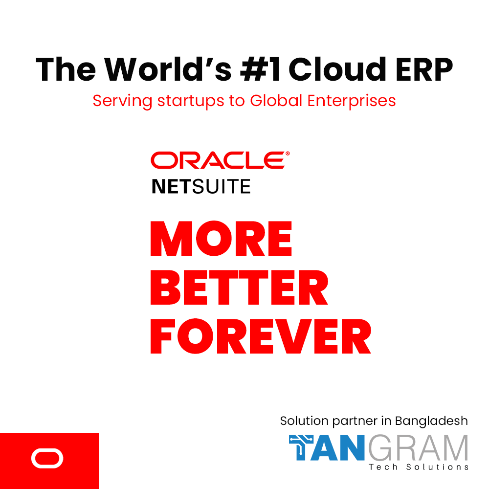 Tangram Tech Solutions Ltd. Dhaka Oracle Netsuite Solution Provider in Bangladesh