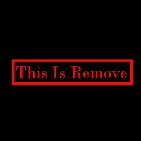 This is remove, This is remove This is remove, This is remove