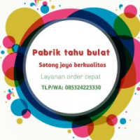 pabrik tahu bulat sotong jaya, tasikmalaya