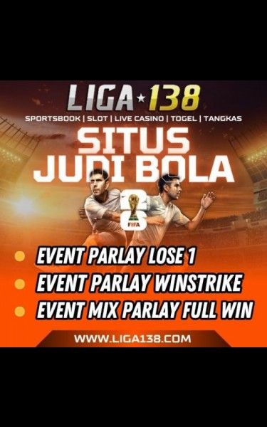 Liga138 Situs Daftar Judi Bola Mix Parlay Online Resmi Terpercaya 2025