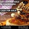 Cash For Gold in Chandigarh